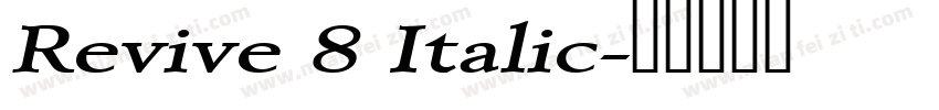 Revive 8 Italic字体转换